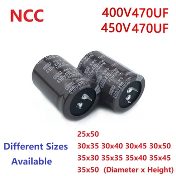 2 buc/Lot NCC 470uF 400V 470uF 450V 400v470uf 450V470UF 25x50 30X35/40/45/50 35X30/35/40/45/50 Snap-in PSU Condensator